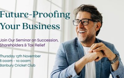 Future-proofing your business seminar: succession, shareholders & tax relief